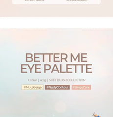 Better Me Eye Palette - 23 Types