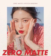 Zero Matte Lipstick NEW - 20 Colors